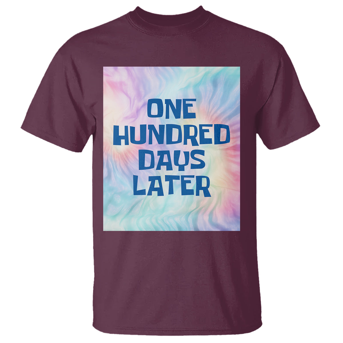 Funny 100 Days of School T Shirt One Hundred Days Later - Wonder Print Shop