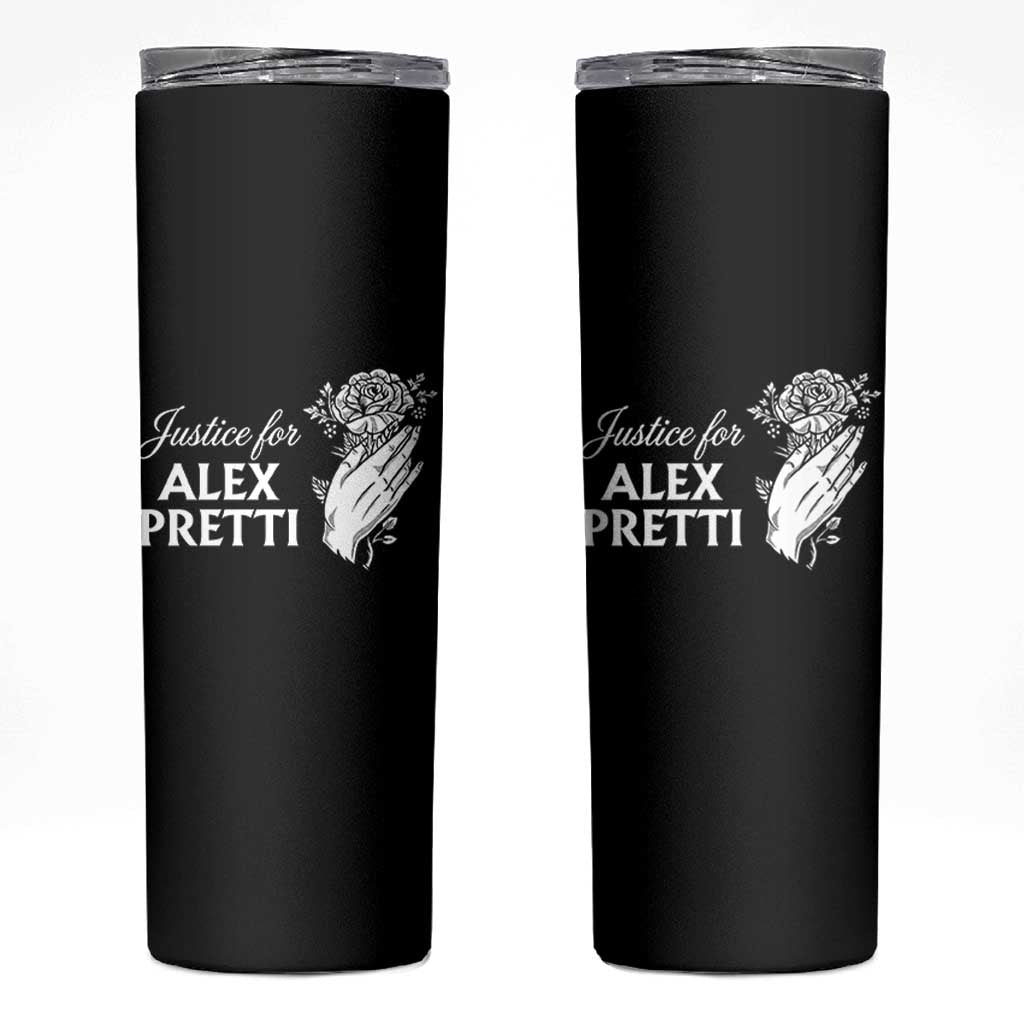 Justice for Alex Pretti Floral Memorial Skinny Tumbler Minneapolis Jan 24 2026 Tribute