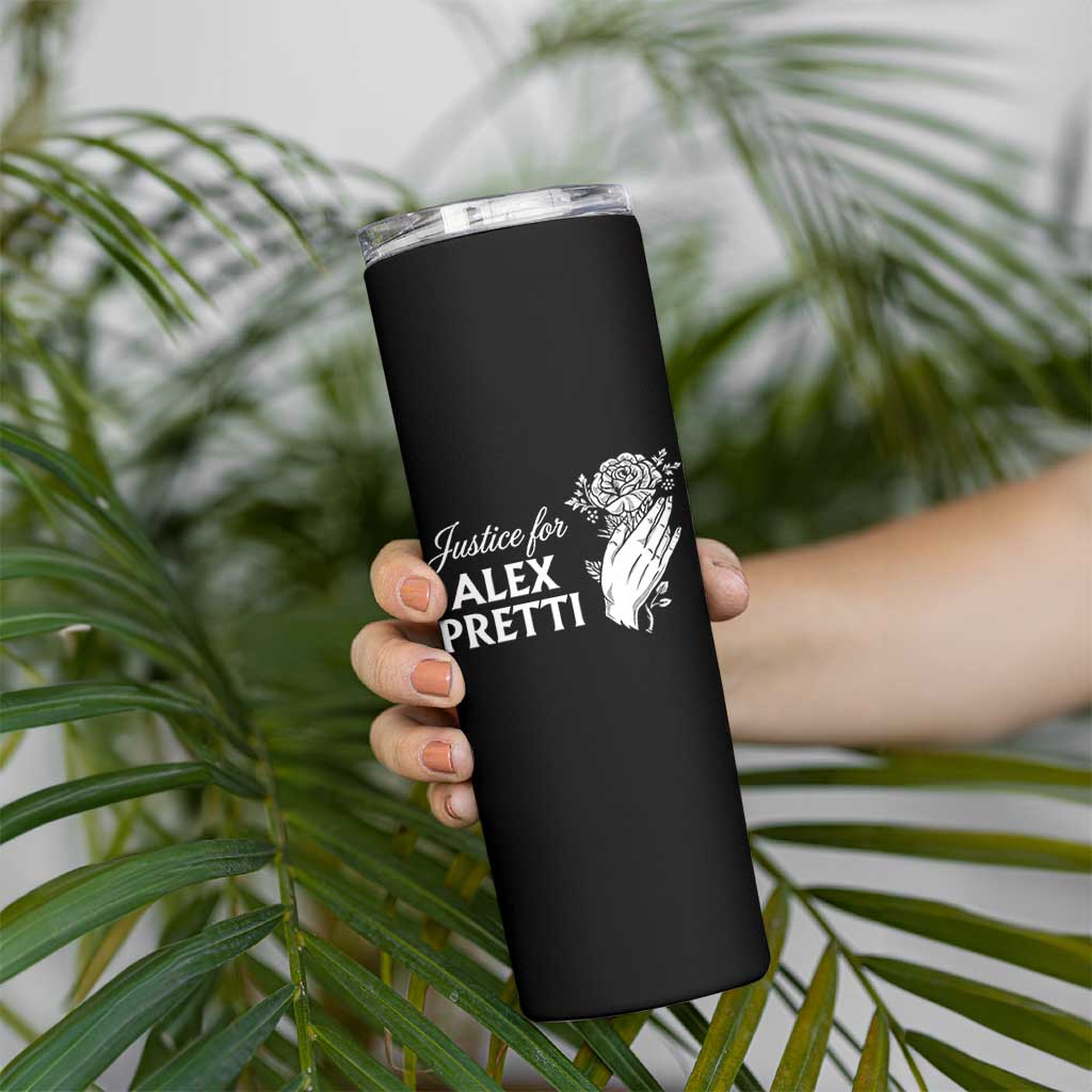 Justice for Alex Pretti Floral Memorial Skinny Tumbler Minneapolis Jan 24 2026 Tribute