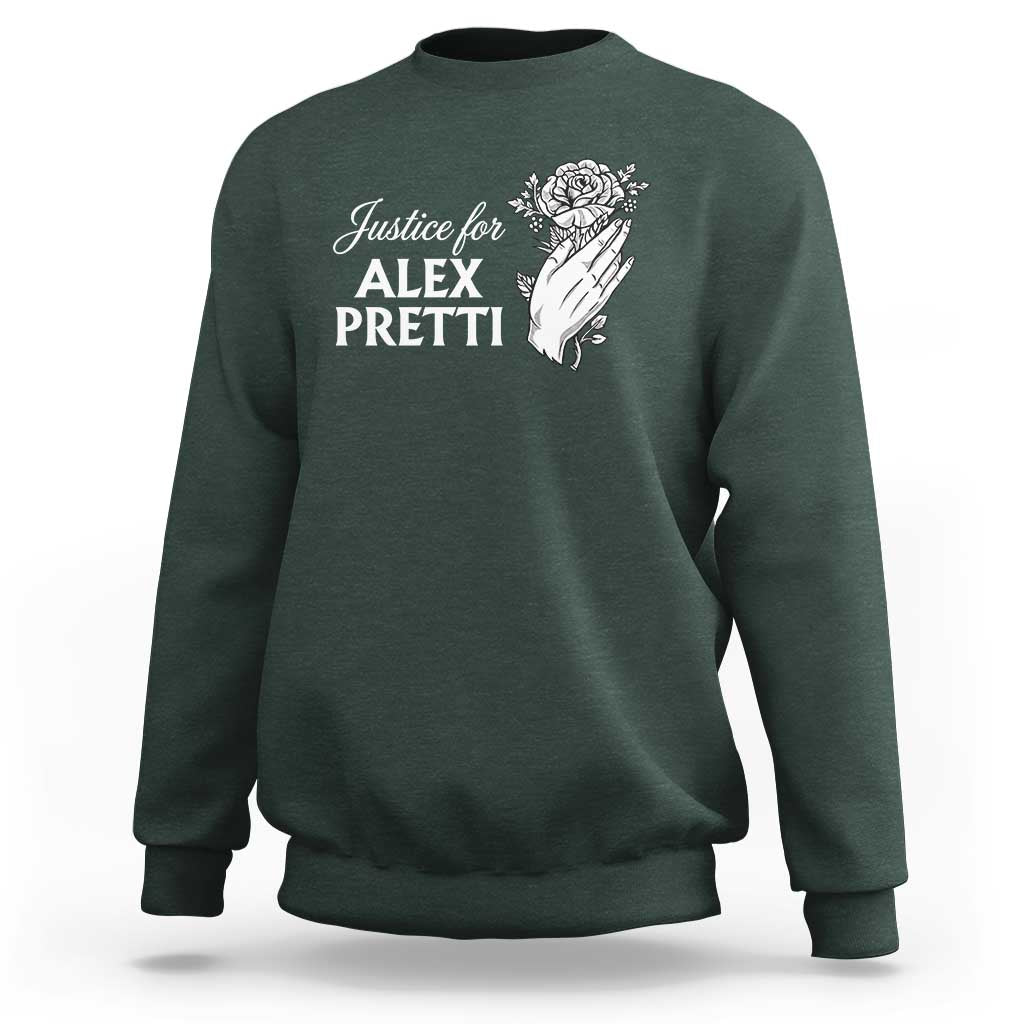 Justice for Alex Pretti Floral Memorial Sweatshirt Minneapolis Jan 24 2026 Tribute