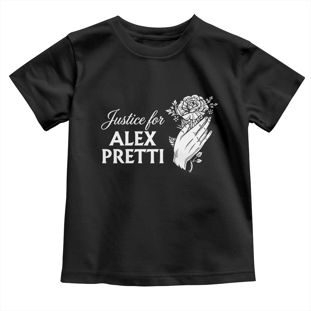 Justice for Alex Pretti Floral Memorial Toddler T Shirt Minneapolis Jan 24 2026 Tribute