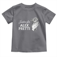 Justice for Alex Pretti Floral Memorial Toddler T Shirt Minneapolis Jan 24 2026 Tribute