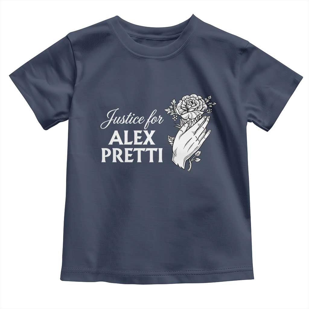 Justice for Alex Pretti Floral Memorial Toddler T Shirt Minneapolis Jan 24 2026 Tribute