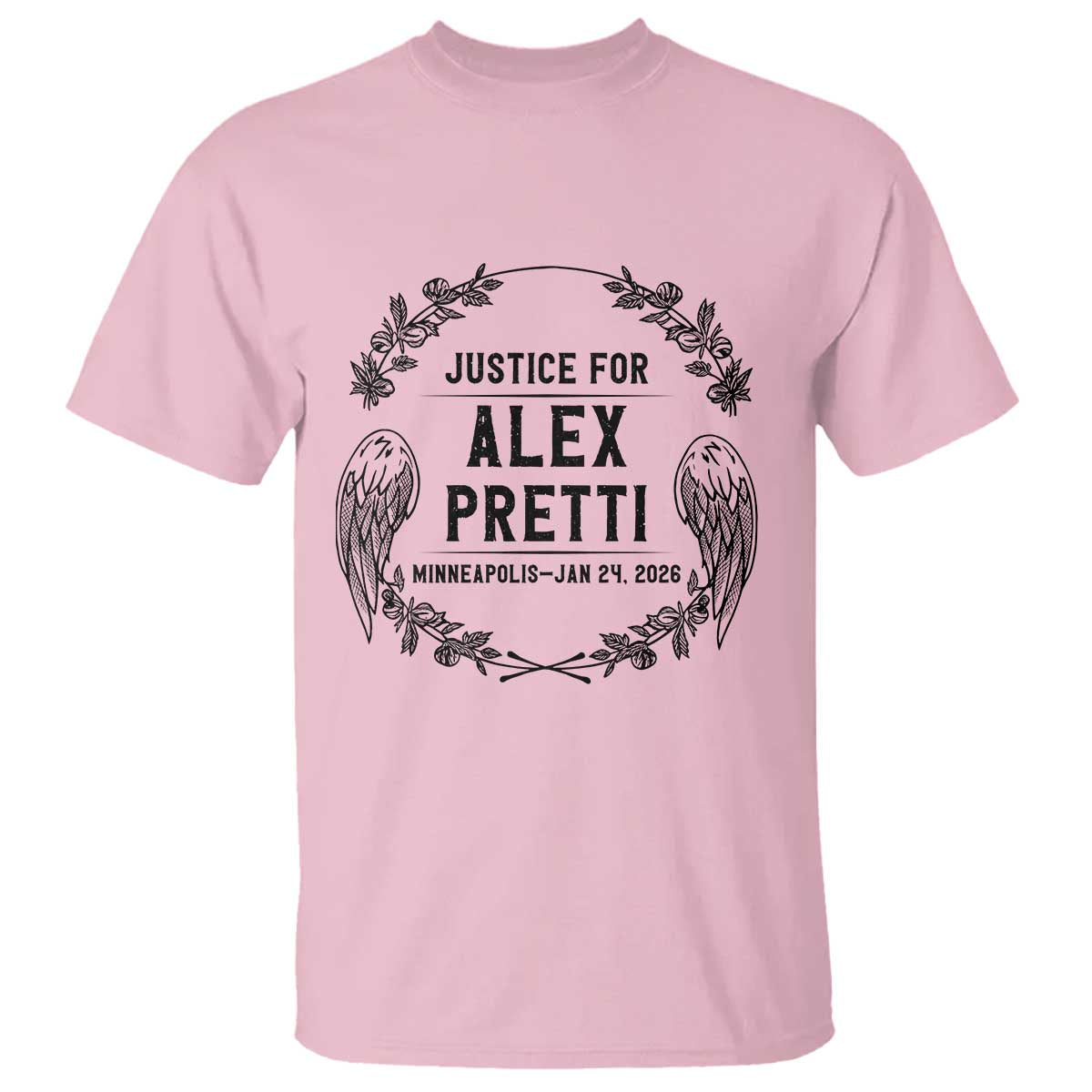 Justice for Alex Pretti T Shirt Minneapolis January 24 2026 Tribute Memorial Wreath