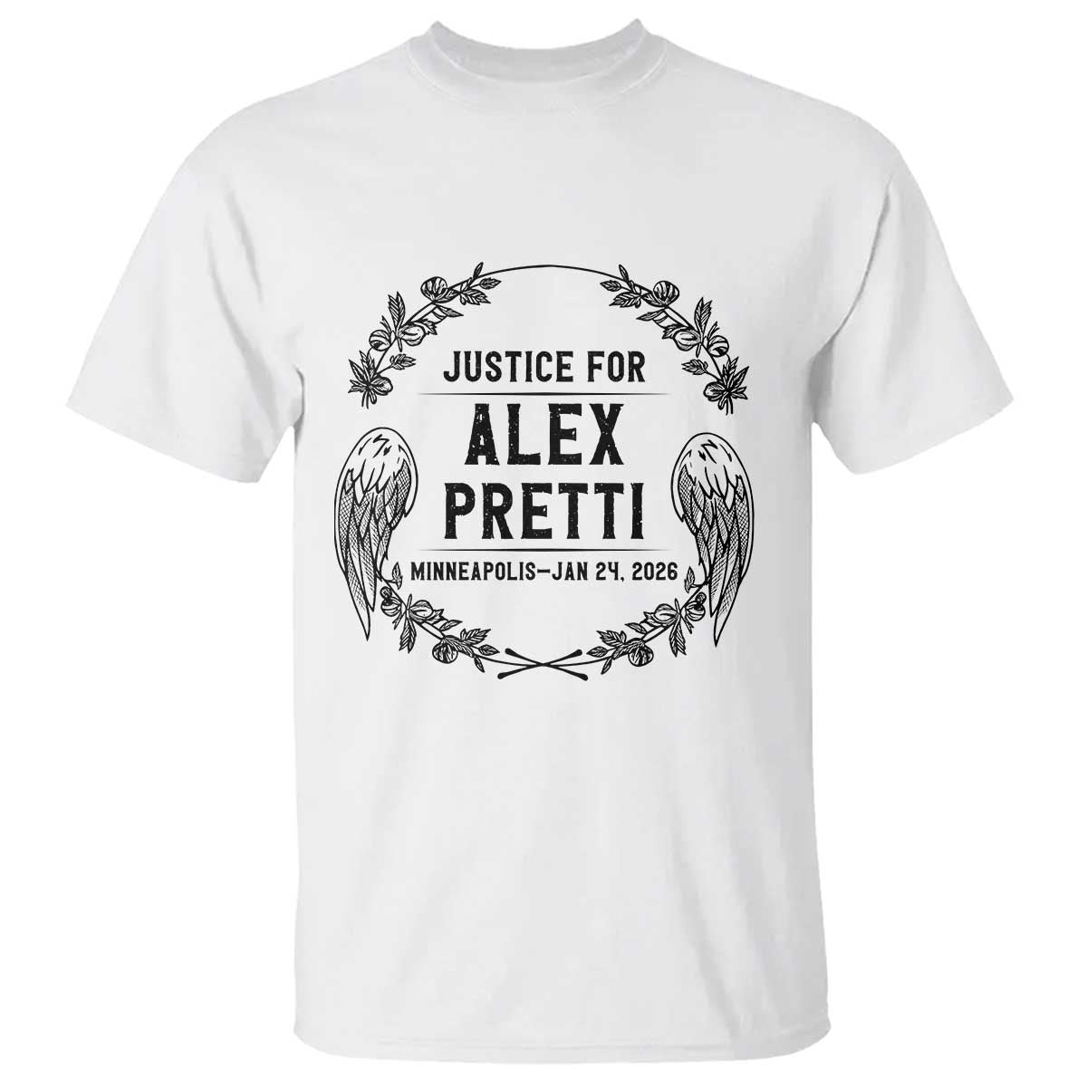 Justice for Alex Pretti T Shirt Minneapolis January 24 2026 Tribute Memorial Wreath