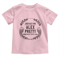 Justice for Alex Pretti Toddler T Shirt Minneapolis January 24 2026 Tribute Memorial Wreath