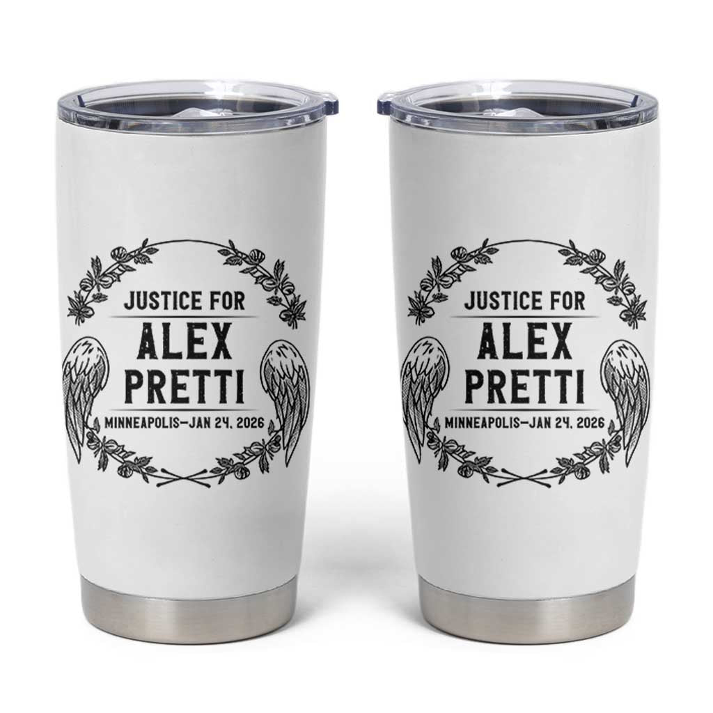 Justice for Alex Pretti Tumbler Cup Minneapolis January 24 2026 Tribute Memorial Wreath