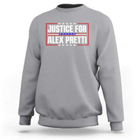 Justice for Alex Pretti Patriotic Sweatshirt Minneapolis Jan 24 2026 Memorial Red White and Blue