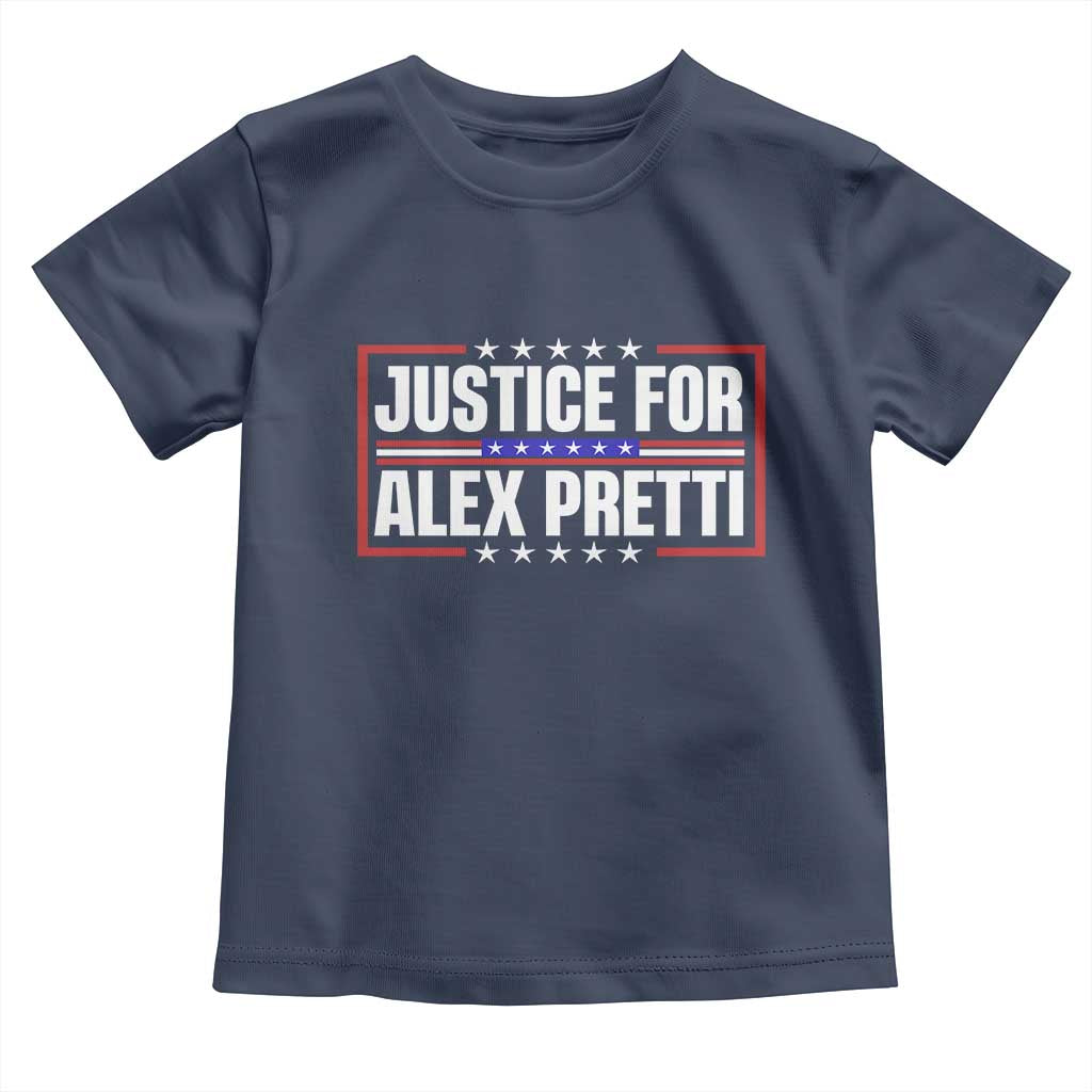 Justice for Alex Pretti Patriotic Toddler T Shirt Minneapolis Jan 24 2026 Memorial Red White and Blue