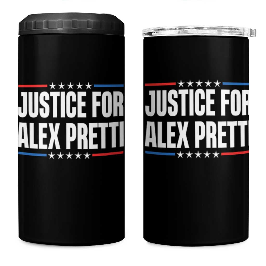 Justice for Alex Pretti Patriotic 4 in 1 Can Cooler Tumbler Minneapolis Jan 24 2026 Memorial Tribute