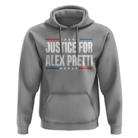 Justice for Alex Pretti Patriotic Hoodie Minneapolis Jan 24 2026 Memorial Tribute