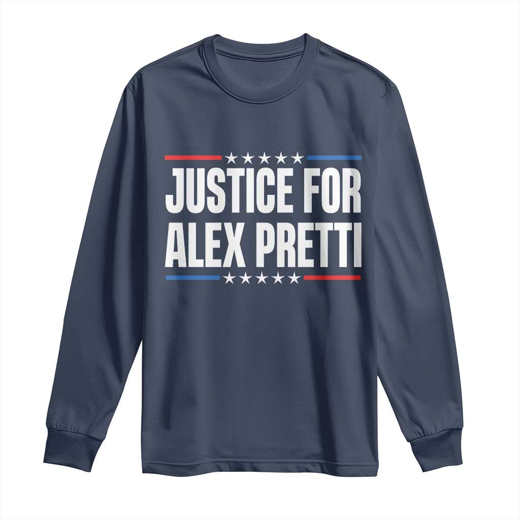 Justice for Alex Pretti Patriotic Long Sleeve Shirt Minneapolis Jan 24 2026 Memorial Tribute
