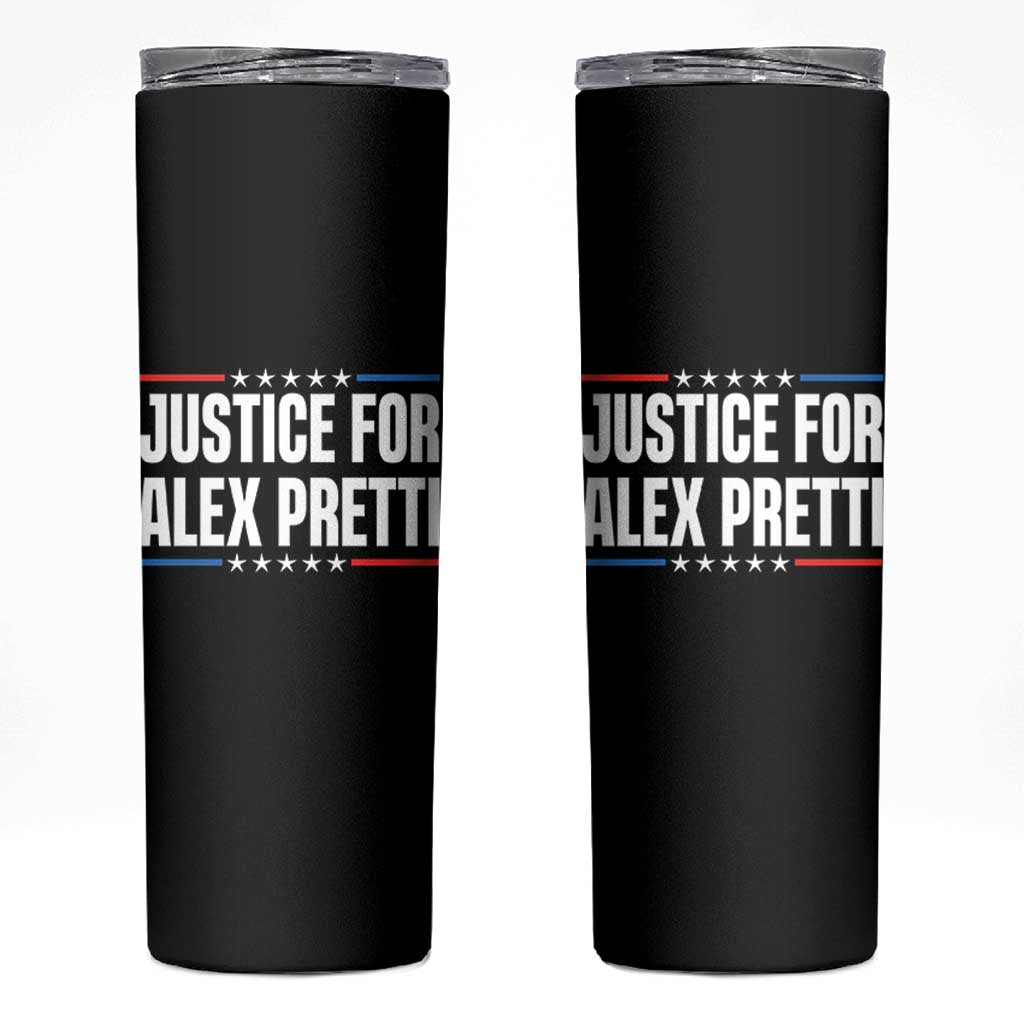 Justice for Alex Pretti Patriotic Skinny Tumbler Minneapolis Jan 24 2026 Memorial Tribute