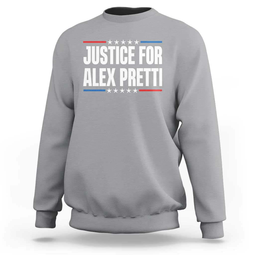 Justice for Alex Pretti Patriotic Sweatshirt Minneapolis Jan 24 2026 Memorial Tribute