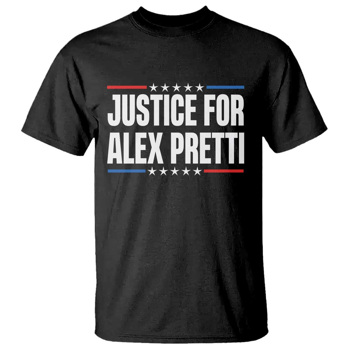 Justice for Alex Pretti Patriotic T Shirt Minneapolis Jan 24 2026 Memorial Tribute