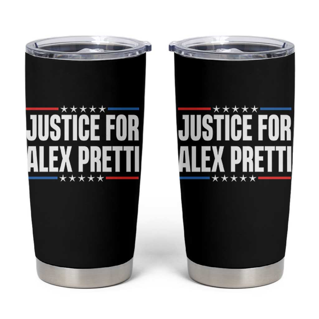 Justice for Alex Pretti Patriotic Tumbler Cup Minneapolis Jan 24 2026 Memorial Tribute