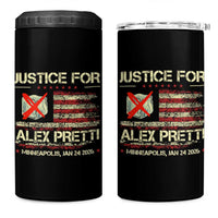 Justice for Alex Pretti Abolish Ice Protest 4 in 1 Can Cooler Tumbler Minneapolis Jan 24 2026 American Flag