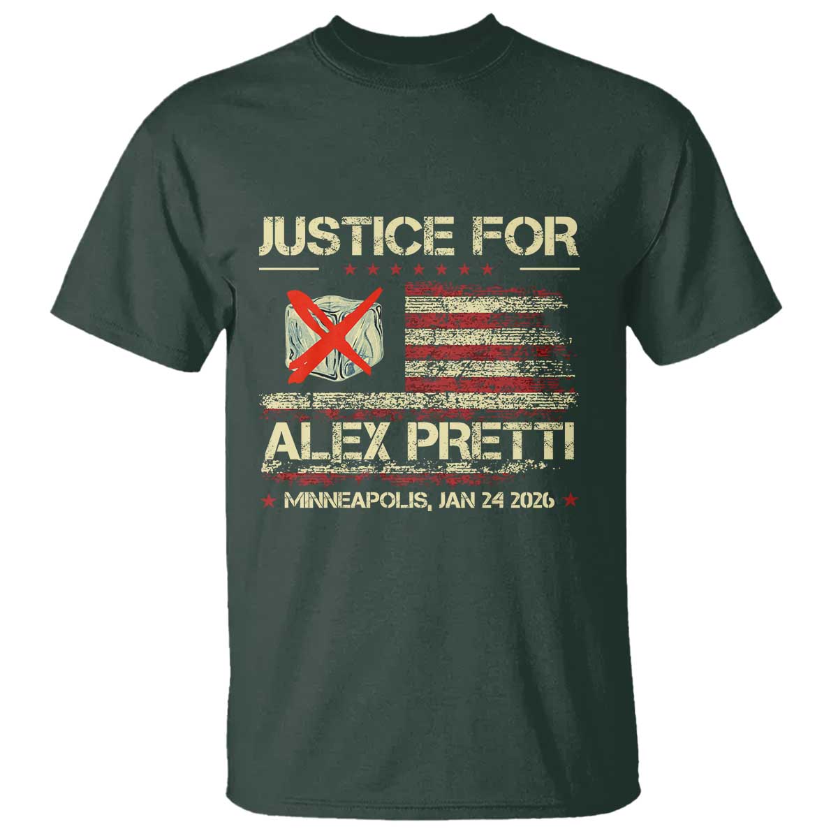 Justice for Alex Pretti Abolish Ice Protest T Shirt Minneapolis Jan 24 2026 American Flag