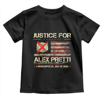 Justice for Alex Pretti Abolish Ice Protest Toddler T Shirt Minneapolis Jan 24 2026 American Flag