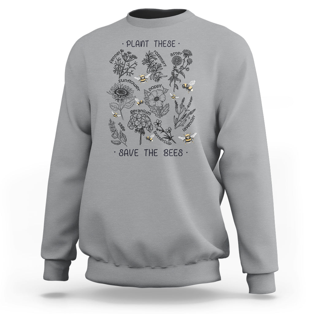Plant These Save The Bees Flowers Botaical Gardening Shirt, Bee T-shirt, Bee Lover Gift, Insect Shirts, Nature Shirt Sweatshirt - Wonder Print Shop
