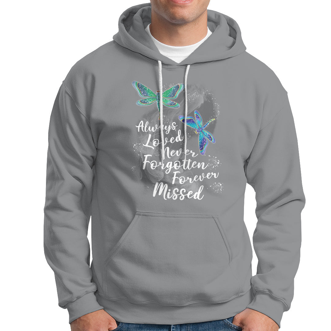 Always Loved Never Forgotten Forever Loved Spiritual Dragonfly Mystical Memorial Shirt, Dragonfly T-shirt, Dragonfly Gift, Insect Lover Shirt Hoodie - Wonder Print Shop