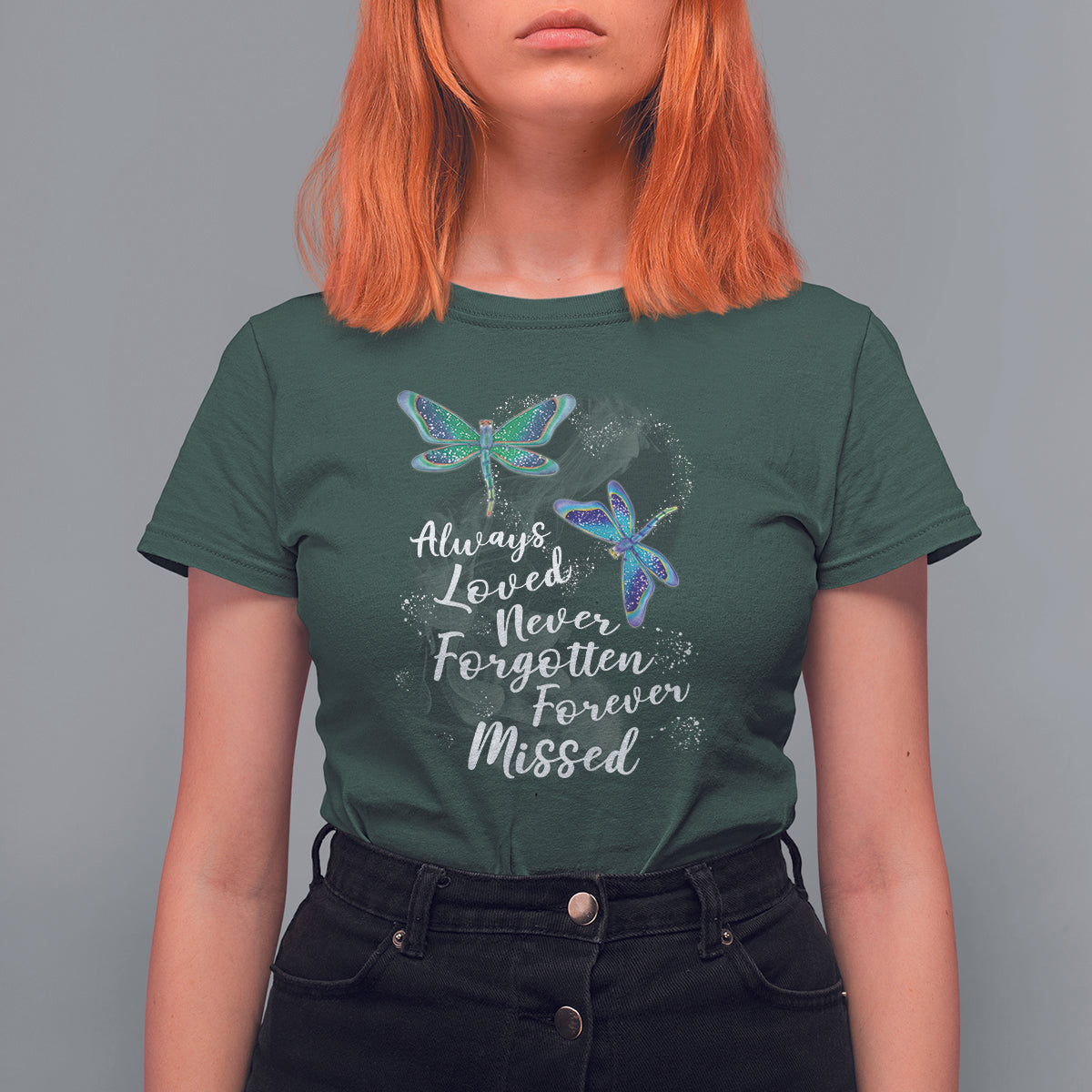 Women’s dragonfly memorial T-shirt, dark green with teal dragonfly graphic and cursive message