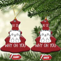 Sarcastic Cat Christmas Ornament Eff You See Kay Why Oh You Middle Finger - Wonder Print Shop