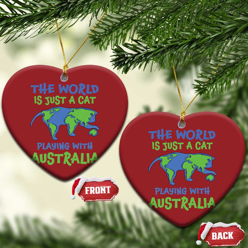 Funny Cat Christmas Ornament The World Is A Cat Playing With Australia - Wonder Print Shop