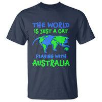 Funny Cat T Shirt The World Is A Cat Playing With Australia - Wonder Print Shop