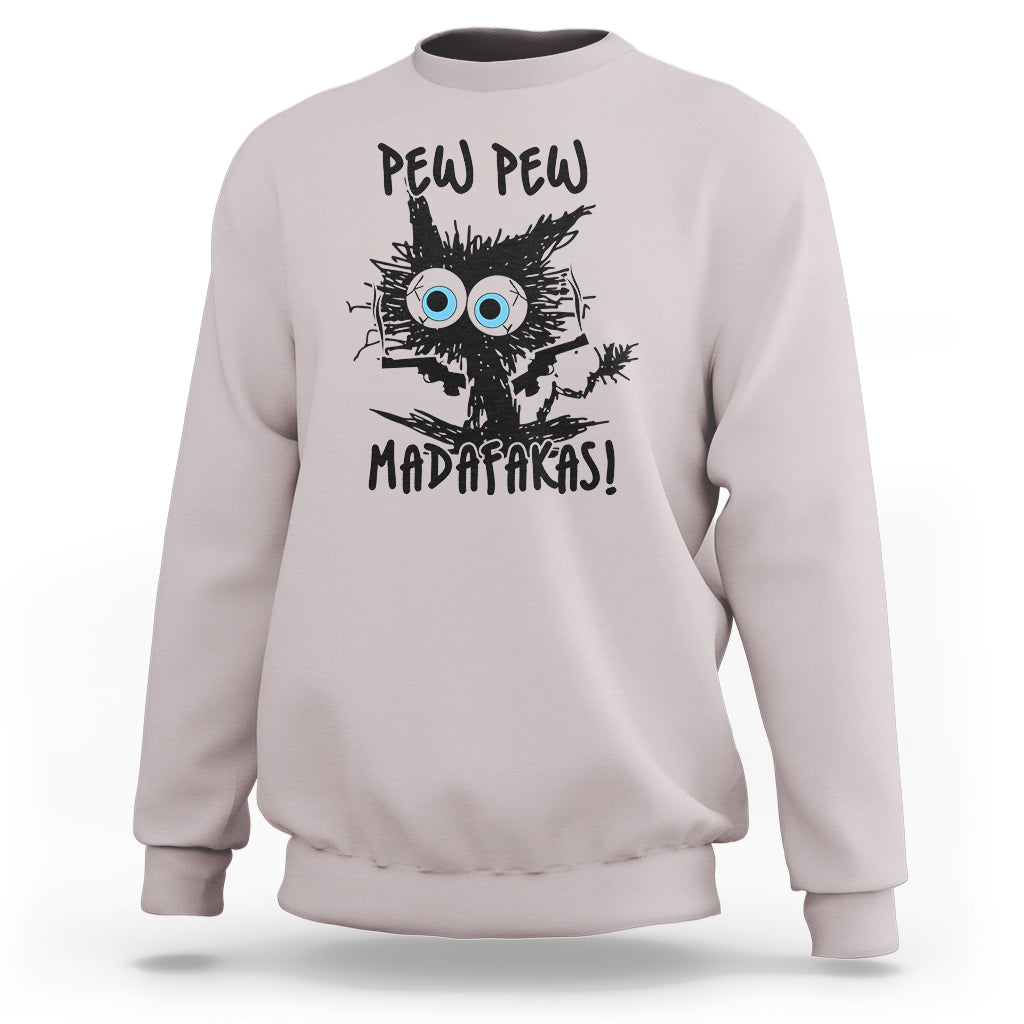 Funny Burnt Cat Sweatshirt Pew Pew Madafakas - Wonder Print Shop