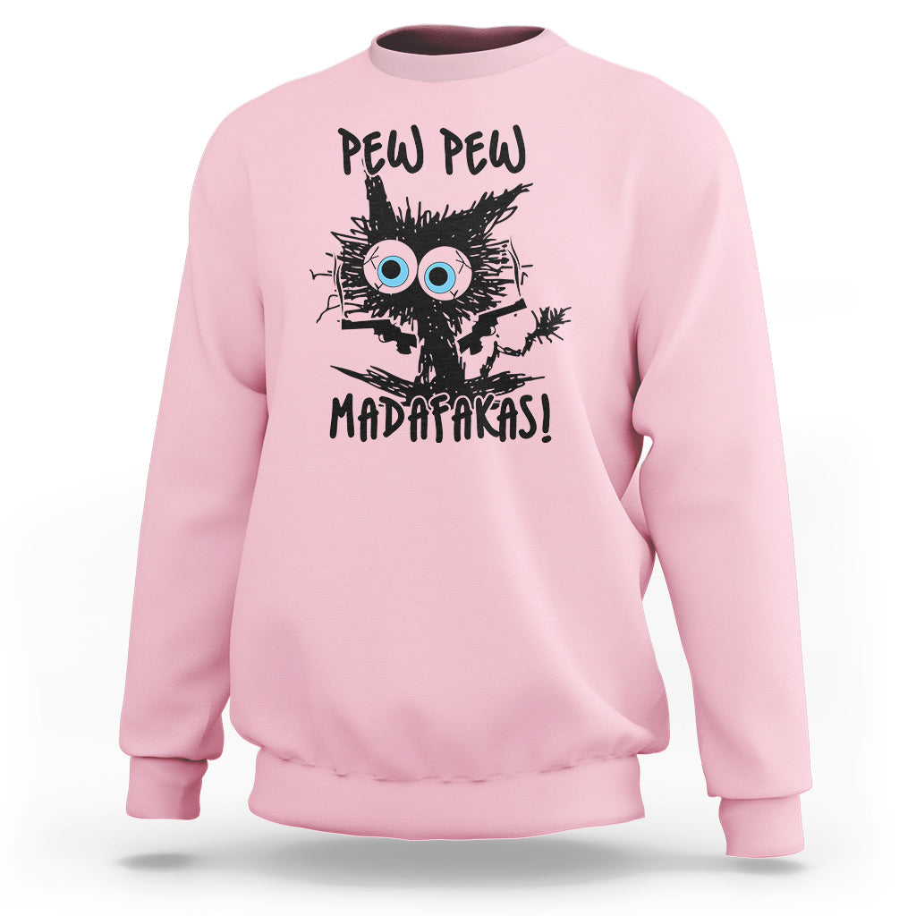 Funny Burnt Cat Sweatshirt Pew Pew Madafakas - Wonder Print Shop