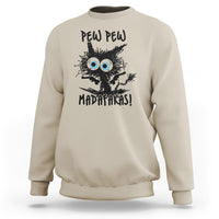 Funny Burnt Cat Sweatshirt Pew Pew Madafakas - Wonder Print Shop