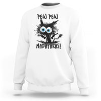 Funny Burnt Cat Sweatshirt Pew Pew Madafakas - Wonder Print Shop