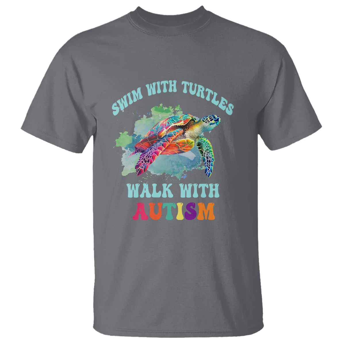 Turtle Autism Acceptance T Shirt Swim With Turtles Walk With Autism - Wonder Print Shop