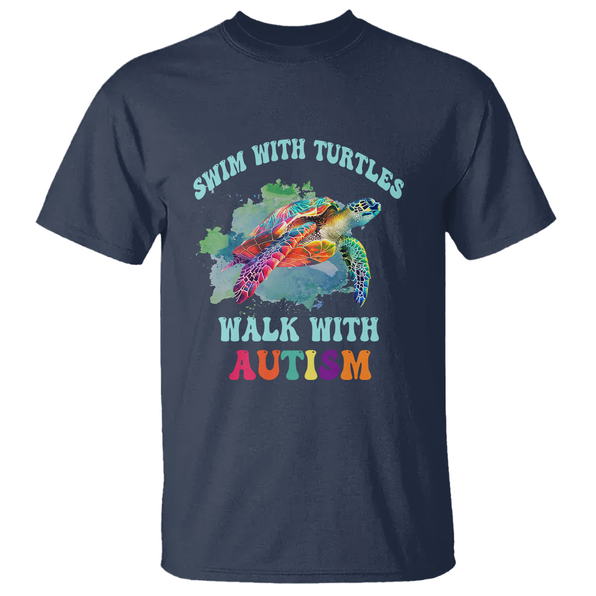 Turtle Autism Acceptance T Shirt Swim With Turtles Walk With Autism - Wonder Print Shop