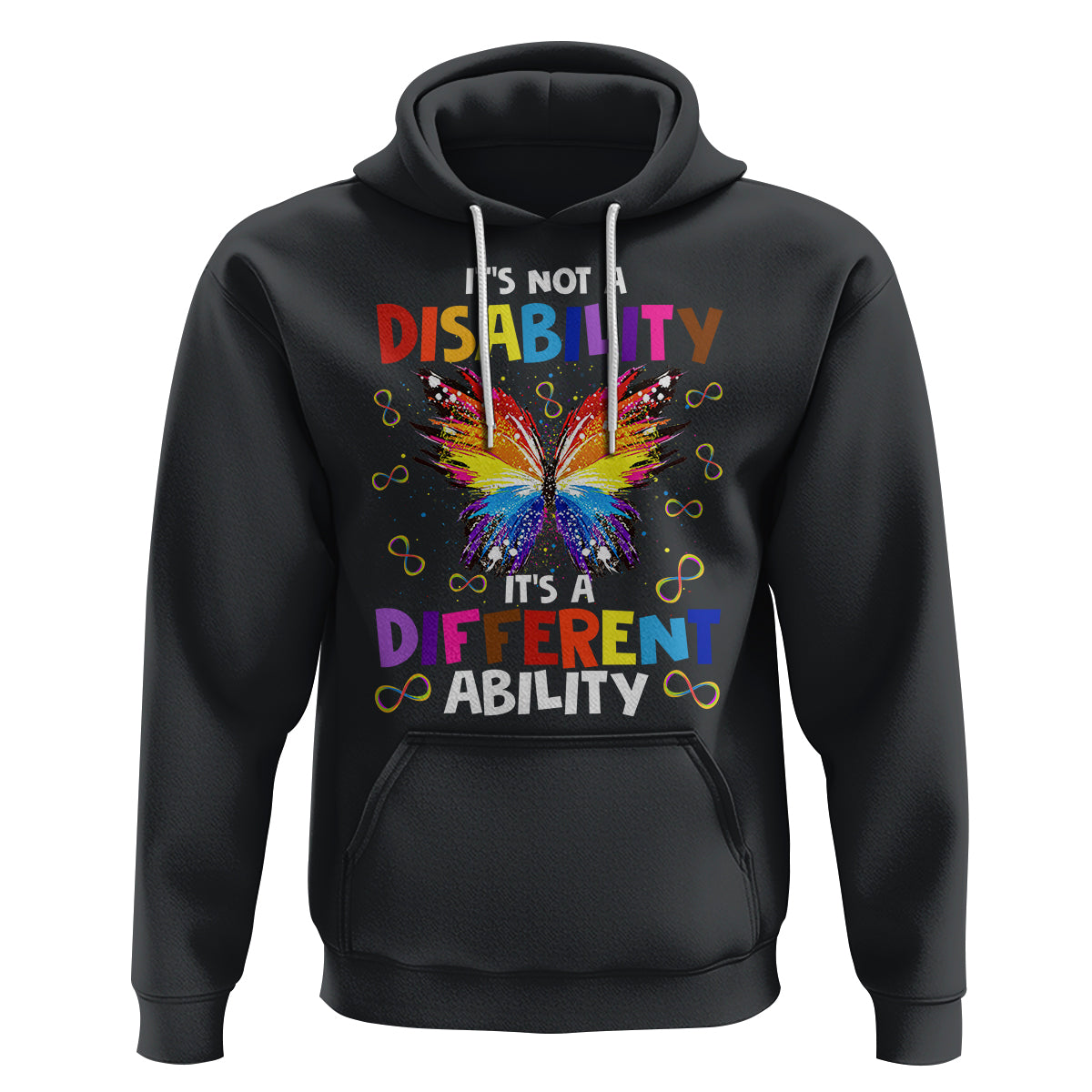 Butterfly Autism Hoodie It's Not A Disability It's A Different Ability Spectrum Rainbow Infinity - Wonder Print Shop