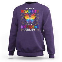 Butterfly Autism Sweatshirt It's Not A Disability It's A Different Ability Spectrum Rainbow Infinity - Wonder Print Shop