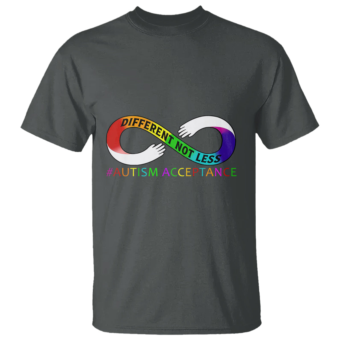 Autism Acceptance T Shirt Different Not Less Spectrum Rainbow Infinity - Wonder Print Shop