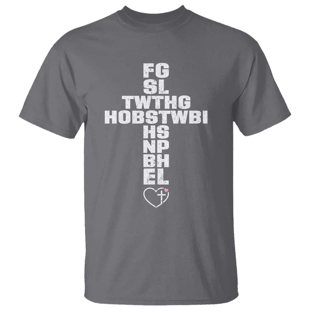 For God So Loved The World John 3 16 Acronym Christian Cross T Shirt Faith Statement Inspirational Religious Gift