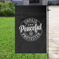 Unpaid Peaceful Protester Vintage Badge Garden Flag Retro Script Typography Activist