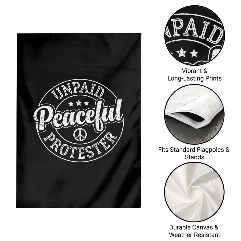 Unpaid Peaceful Protester Vintage Badge Garden Flag Retro Script Typography Activist