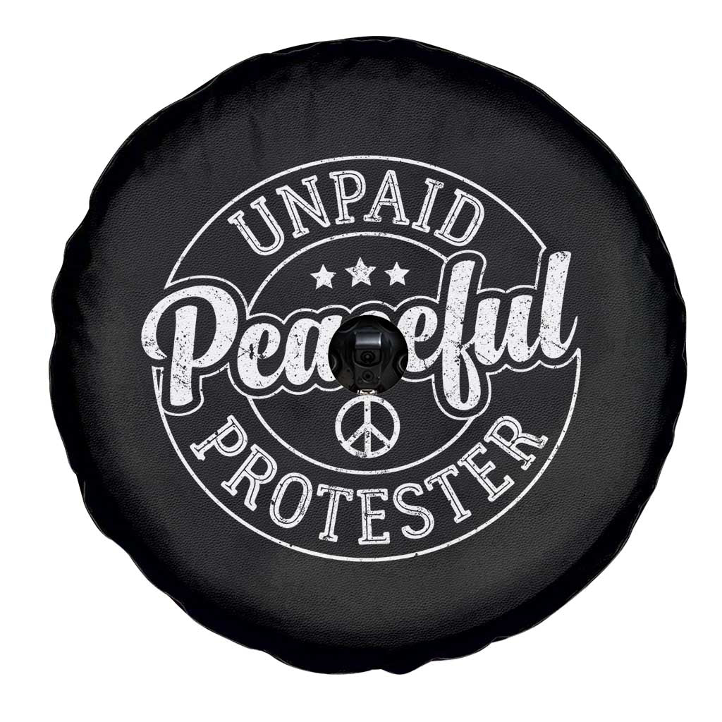 Unpaid Peaceful Protester Vintage Badge Spare Tire Cover Retro Script Typography Activist