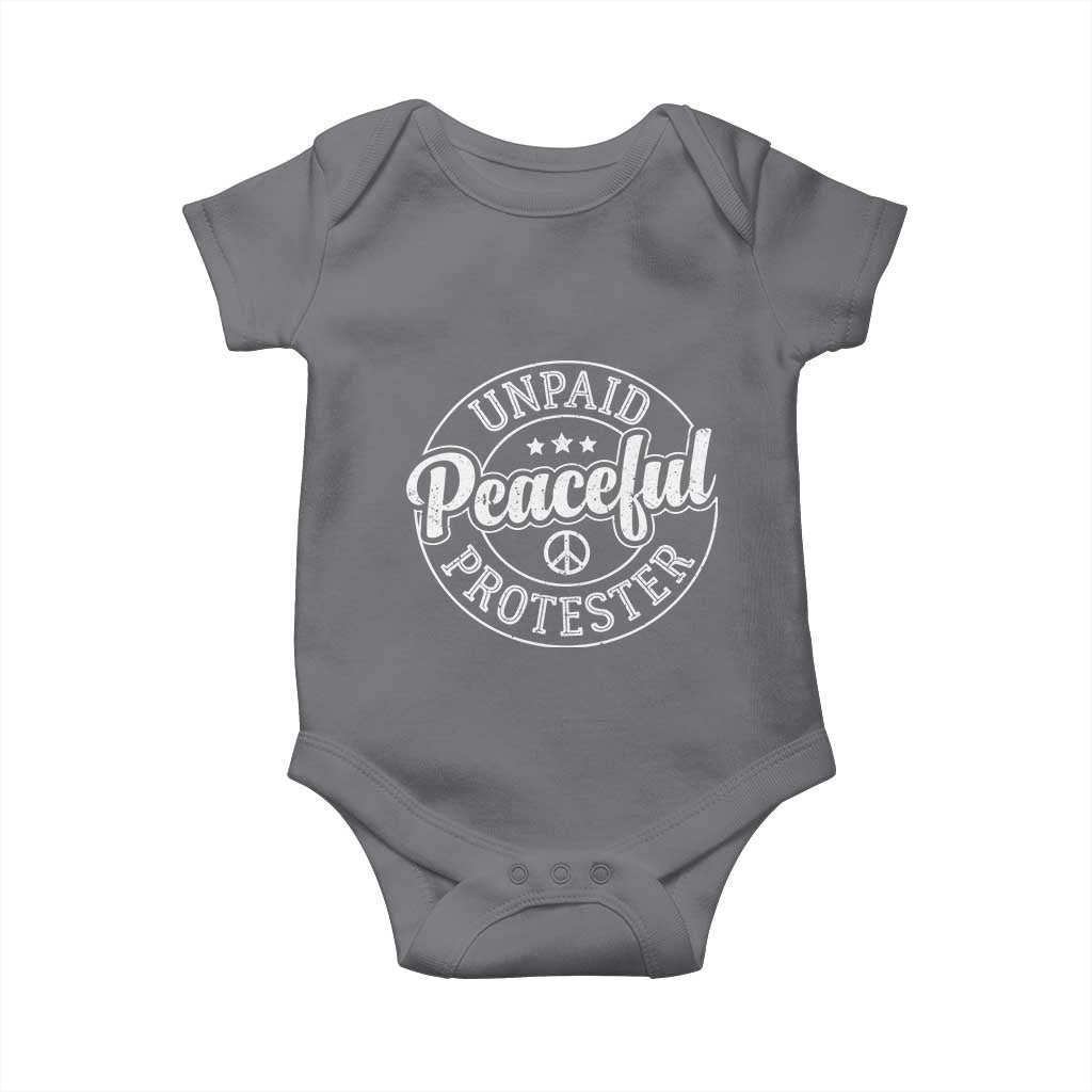 Unpaid Peaceful Protester Vintage Badge Baby Onesie Retro Script Typography Activist