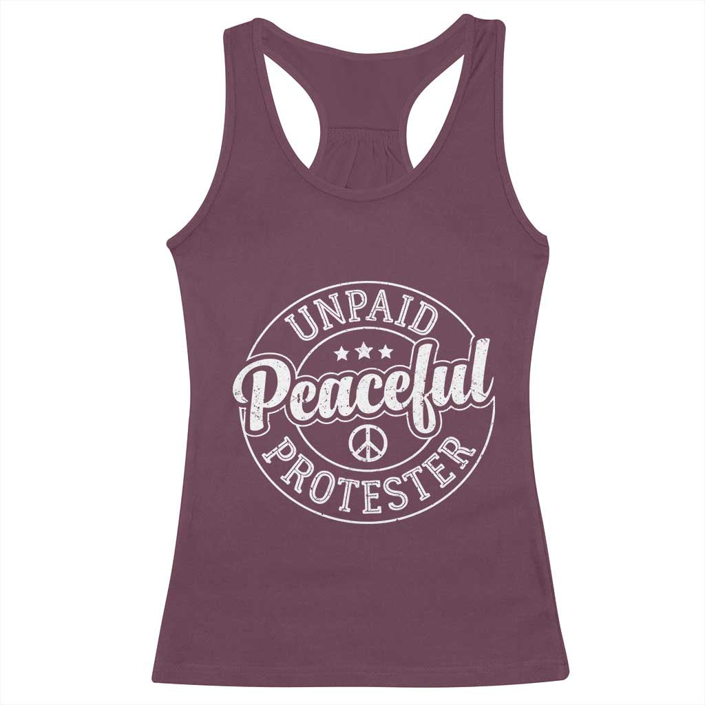 Unpaid Peaceful Protester Vintage Badge Racerback Tank Top Retro Script Typography Activist