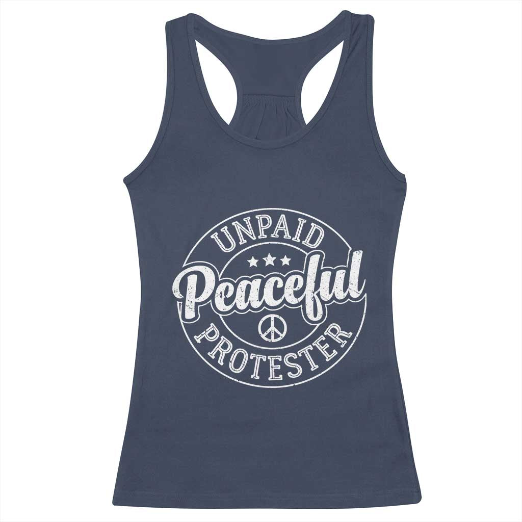 Unpaid Peaceful Protester Vintage Badge Racerback Tank Top Retro Script Typography Activist