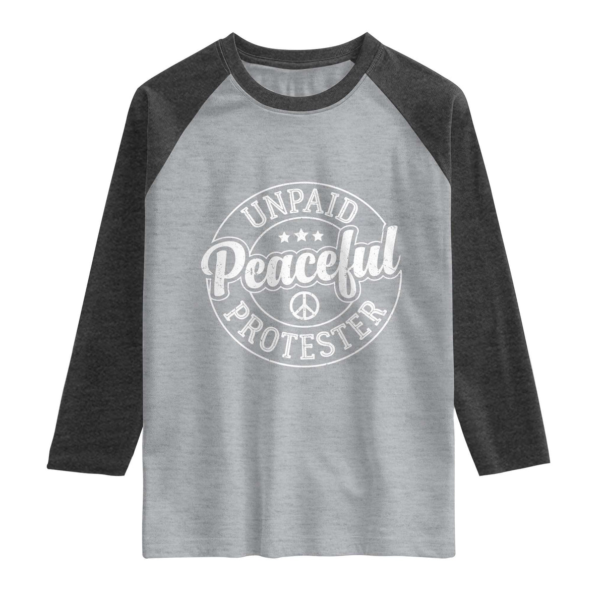 Unpaid Peaceful Protester Vintage Badge Raglan Shirt Retro Script Typography Activist