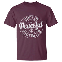 Unpaid Peaceful Protester Vintage Badge T Shirt Retro Script Typography Activist