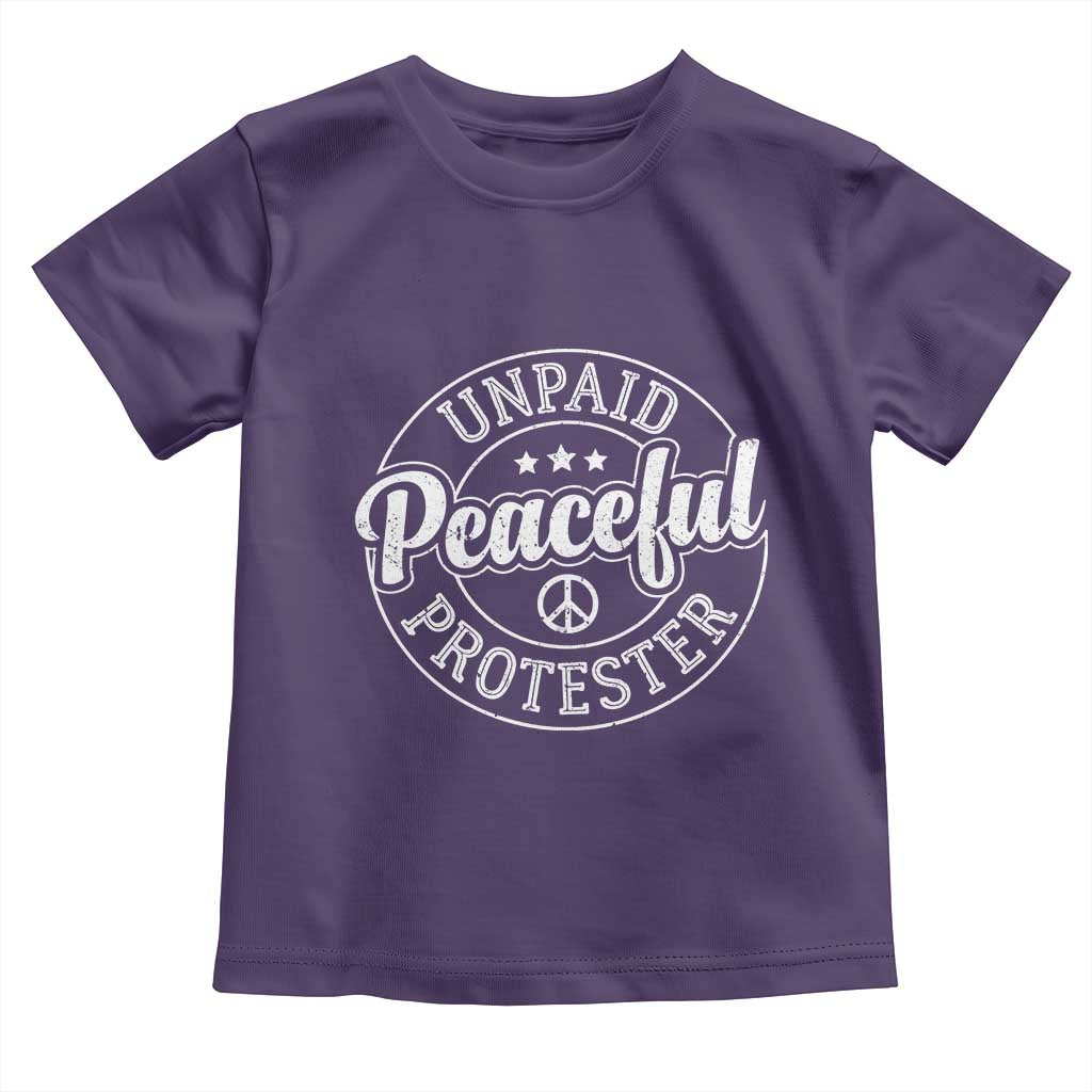 Unpaid Peaceful Protester Vintage Badge Toddler T Shirt Retro Script Typography Activist