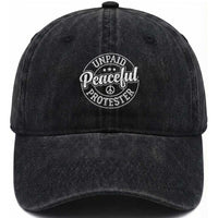 Unpaid Peaceful Protester Vintage Badge Washed Cotton Baseball Cap Retro Script Typography Activist