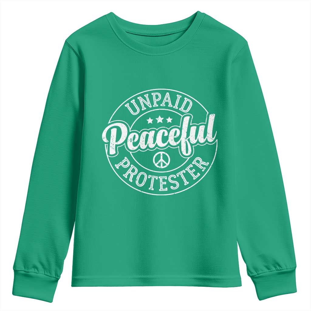Unpaid Peaceful Protester Vintage Badge Youth Sweatshirt Retro Script Typography Activist